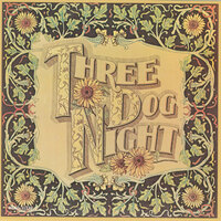 The Writings On The Wall - Three Dog Night