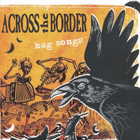 Ghosts Of The Past - Across the Border