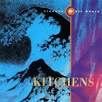 Within The Daze Of Passion - Kitchens Of Distinction