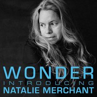 Tell Yourself - Natalie Merchant