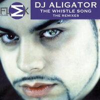The Whistle Song - DJ Aligator, Krystal, Musical Suspects