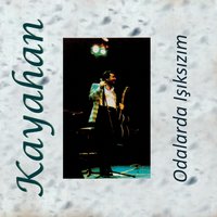 Başı Boş Saatlerde - Kayahan