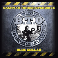 For The Weekend - Bachman-Turner Overdrive
