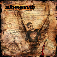 Love Is Dead - Absenth