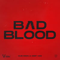 Bad Blood - Dubvision