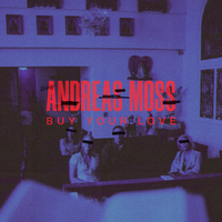 Buy Your Love - Andreas Moss