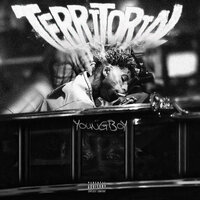 Territorial - YoungBoy Never Broke Again