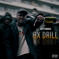 Bx Drill - Gotti Maras