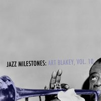 Announcement by Art Blakey - Art Blakey, His Jazz Messengers