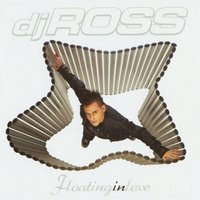 Floating In Love - Dj Ross