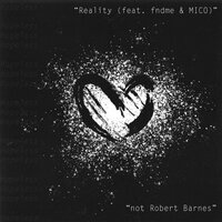 Reality - Mico