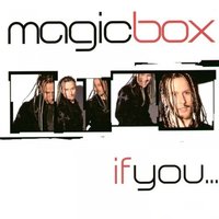 If You... - Magic Box