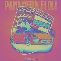 Panamera Flow - Flu