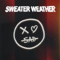 Sweater Weather - xo sad