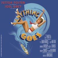 Anything Goes - Sutton Foster, Anything Goes New Broadway Company Orchestra