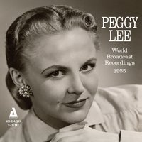 Come Rain or Come Shine - Peggy Lee