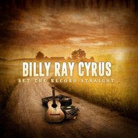 The Freebird Fell - Billy Ray Cyrus