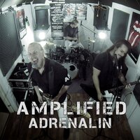 Adrenalin - Amplified