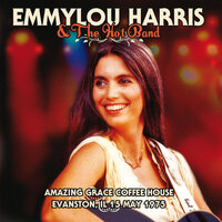 Hot Burrito No.2 - Emmylou Harris, The Hot Band