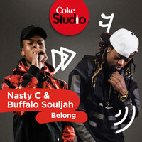 Belong - Nasty C, Buffalo Souljah
