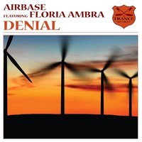 Denial - Airbase, Floria Ambra