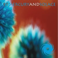 Mercury & Solace(BT Dub) - BT