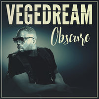 Obscure - Vegedream