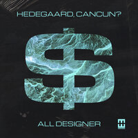 All Designer - Hedegaard, CANCUN?
