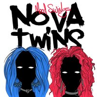 Mood Swings - Nova Twins