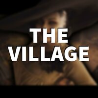 The Village - ChewieCatt