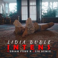 Intens - Lidia Buble, Adrian Funk