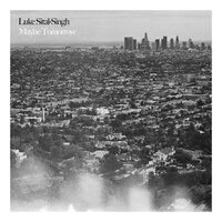 Maybe Tomorrow - Luke Sital-Singh