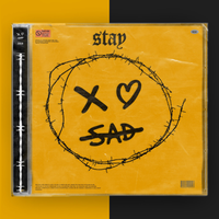 Stay - xo sad