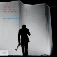 Bye Bye Blackbird - KEITH JARRETT TRIO