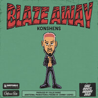 Blaze Away - Konshens, Collie Buddz