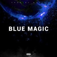 Blue Magic - Yulian