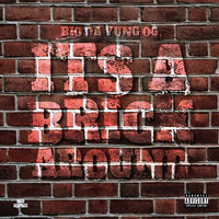 It's A Brick Around - Rio Da Yung OG