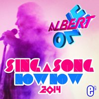 Sing a Song Now Now - Albert One