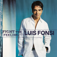 You Got Nothing On Me - Luis Fonsi