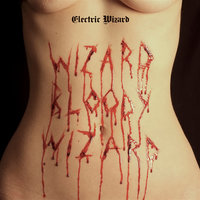 Wicked Caresses - Electric Wizard