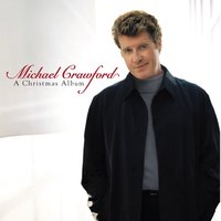 Mary Did You Know - Michael Crawford