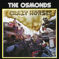 Crazy Horses - The Osmonds
