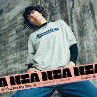 Sucker for You - Nea