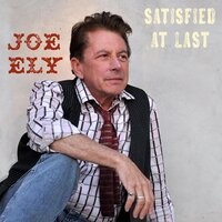 Live Forever - Joe Ely