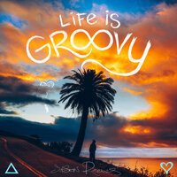 Life Is Groovy - Jason Reeves