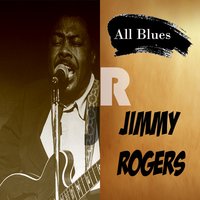 Goin'away Baby - Jimmy Rogers