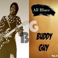 When My Left Eyes Jumps - Buddy Guy