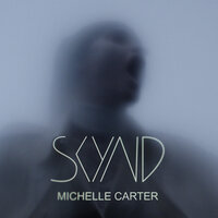 Michelle Carter - SKYND