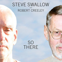I Know a Man - Steve Swallow, Robert Creeley, Steve Kuhn