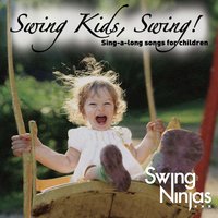 King of the Swingers - The Swing Ninjas